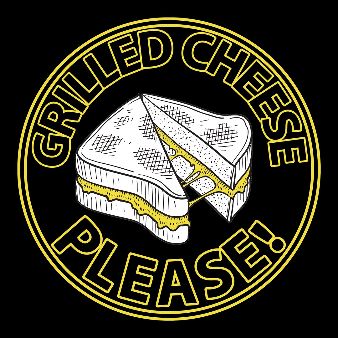 Grilled Cheese Please